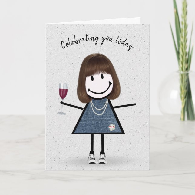 Carte Fille Stick Figure d'anniversaire avec Verre à Vin (Devant)