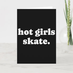 Carte Filles Chaudes en Patins - Fille Patineuse en Pati