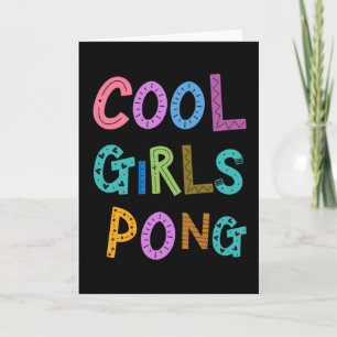 Carte Filles cool Pong Ping Pong Lover Filles Enfants