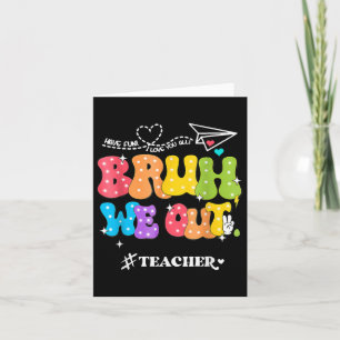 Carte Fin De L'Année Scolaire Super Été Bruh We Out