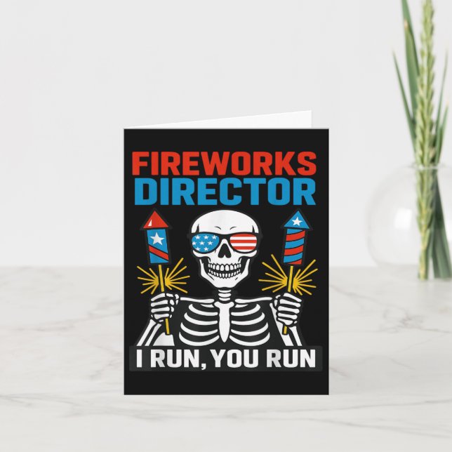Carte Firework Director Si J'Exécute Vous Exécutez 4 jui (Devant)