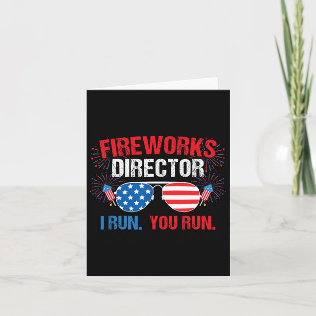 Carte Fireworks Director I Run. Vous Courez. 4 juillet (Devant)
