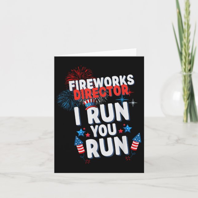 Carte Fireworks Director I Run Vous Exécutez 4 juillet C (Devant)