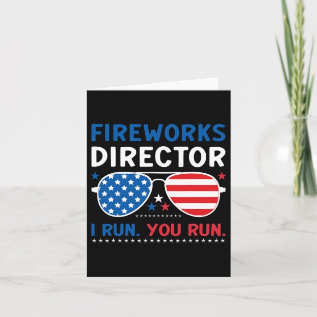 Carte Fireworks Director I Run Vous Exécutez 4 juillet S (Devant)