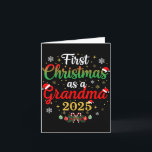 Carte First Christmas As A Grandma 2025 New Mommy Xmas<br><div class="desc">First Christmas As A Grandma 2025 New Mommy Xmas</div>