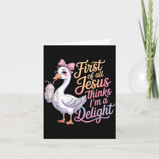 Carte First Of Jesus Thinks A Delight Funny Goose Meme (Devant)