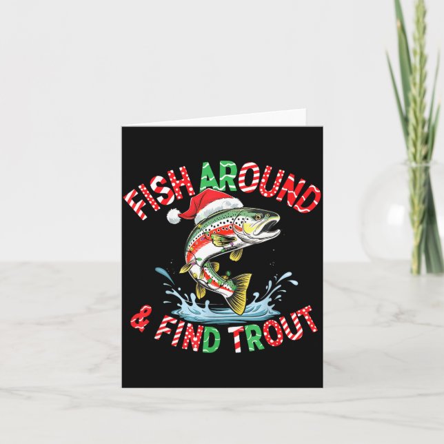 Carte Fish Around Find Trout, Funny Fisherman Fishing Ch (Devant)