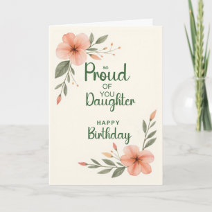 Carte Fleur 'Anniversaire de ma Fille, Fière de Toi'