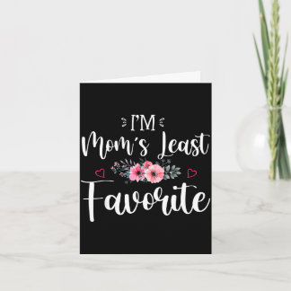 Carte Fleur de maman du fils fille le moins préféré de m