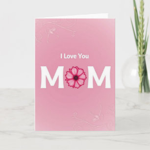 Carte Fleur Fuchsia Je T'Aime Maman