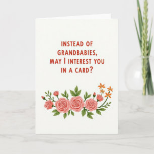 Carte Fleurs au lieu de bébés