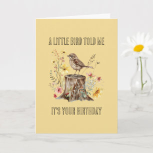 Carte Fleurs Jaune Un Petit Oiseau M'a Dit Anniversaire