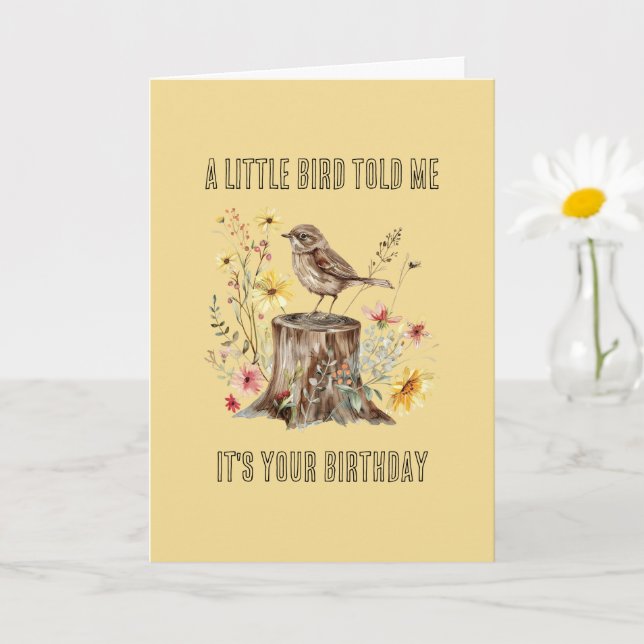 Carte Fleurs Jaune Un Petit Oiseau M'a Dit Anniversaire (Petite plante)