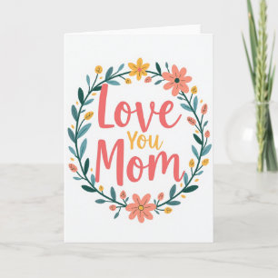 Carte Florale Je T'Aime Maman