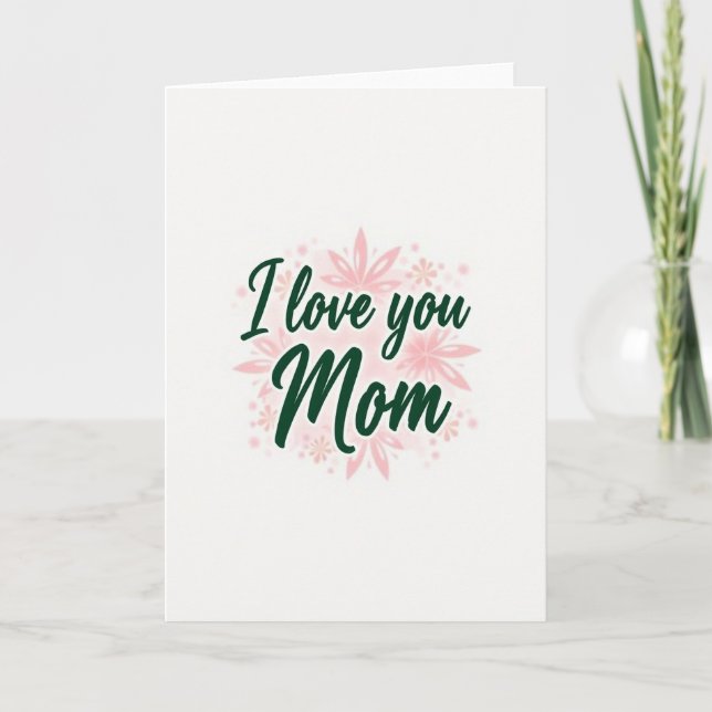 Carte florale verte 'Je t'aime maman' (Devant)