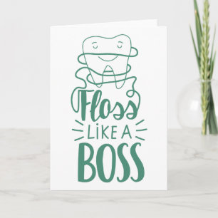 Carte Floss Like A Boss