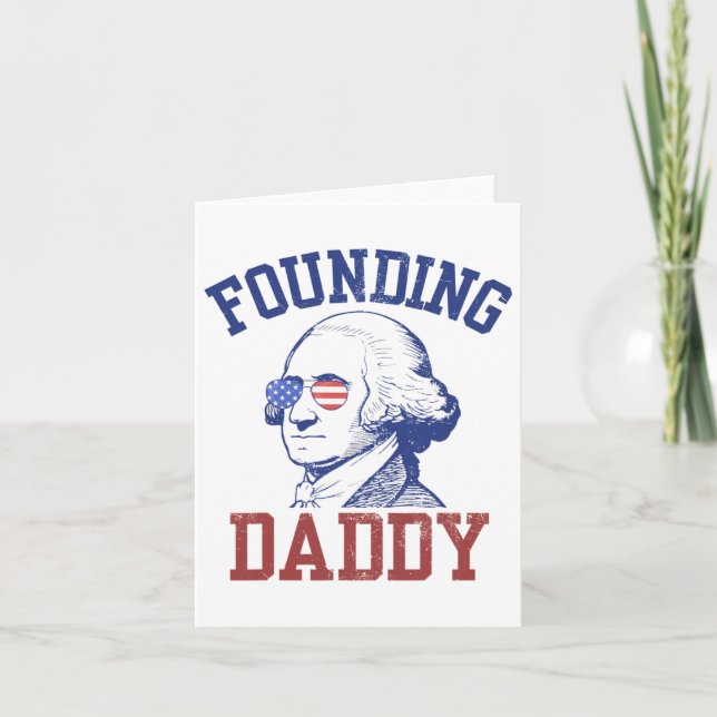 Carte Fondateur Daddy George Washington Funny 4 juillet (Devant)