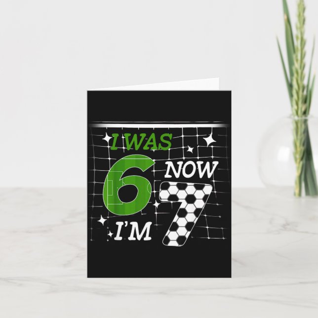 Carte Football J'avais 6 ans Maintenant j'ai 7 ans Garço (Devant)