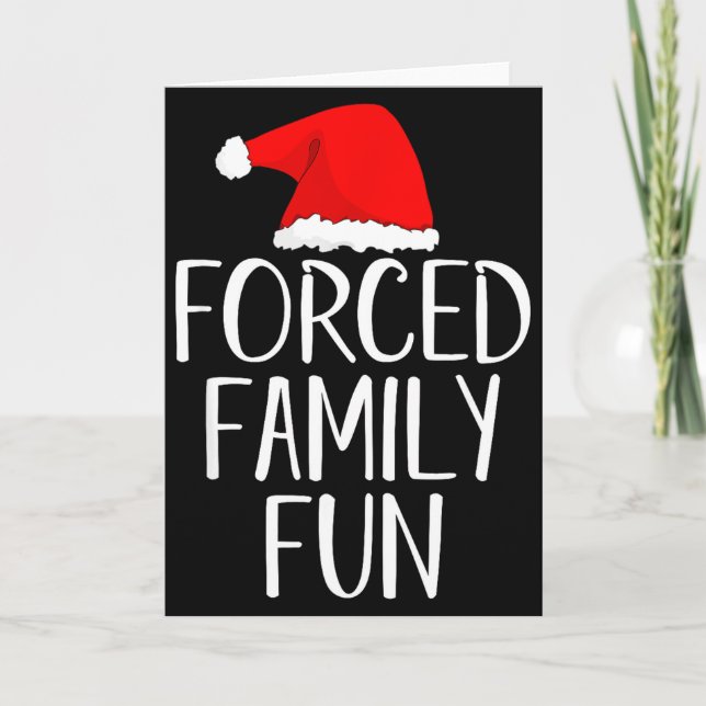 Carte Forced Family Fun Sarcastic Christmas Eve  (Devant)