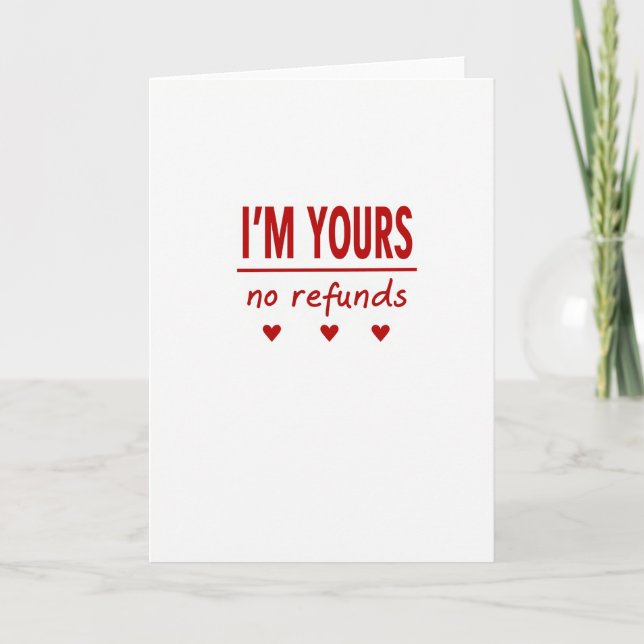 Carte Forever Yours No Refunds (Devant)