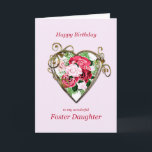 Carte Foster Daughter Anniversaire Antique Roses peints<br><div class="desc">Une carte d'anniversaire romantique. Un tableau de rose est encadré par un coeur doré embelli. Donnez à votre fille d'accueil un accueil d'anniversaire avec une belle peinture d'un bouquet de roses.</div>