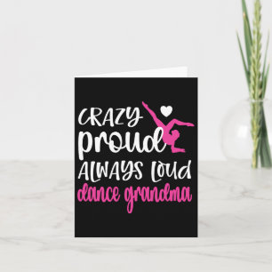 Carte Fou Fier Toujours Danse Forte Grand-Mère D'Une Dan