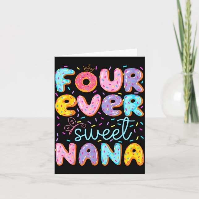 Carte Four Ever Sweet Nana 4th Birthday Girl Donut Lover (Devant)
