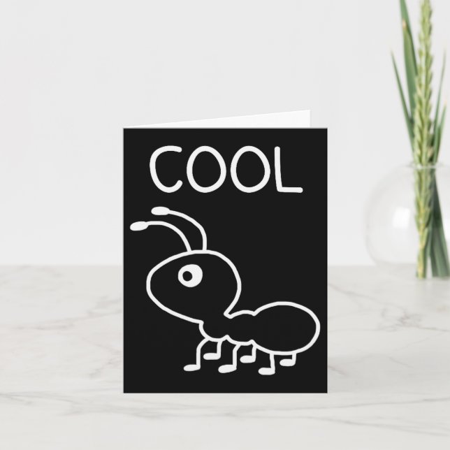 Carte Fourmi cool, jeux de mots, drôle, blagues, sarcast (Devant)