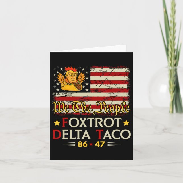 Carte Foxtrot Delta Taco 8647 Allons Taco Us Drapeau We  (Devant)