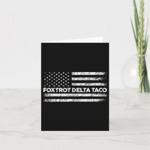 Carte Foxtrot Delta Taco Trump Épouse Toujours Taco