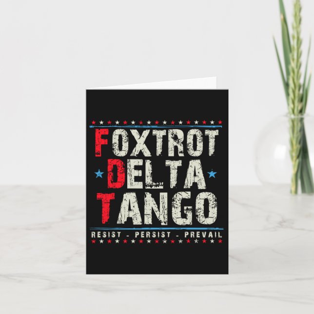 Carte Foxtrots Delta Tangos Résistent Persister Prevail  (Devant)