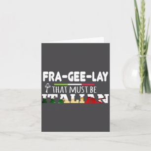 Carte Fragile - Ça doit être italien - T-shirt drôle de