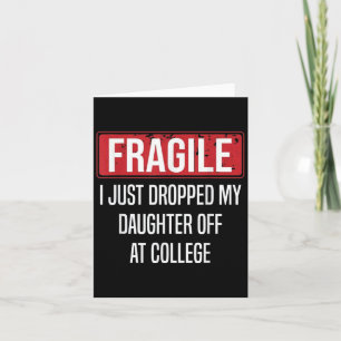 Carte Fragile Je Viens De Laisser Ma Fille À L'Universit