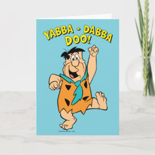 Carte Fred Flintstone Yabba-Dabba Doo !