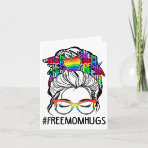 Carte Free Maman Hugs Free Mom Hugs Inclusive Pride Lgbt