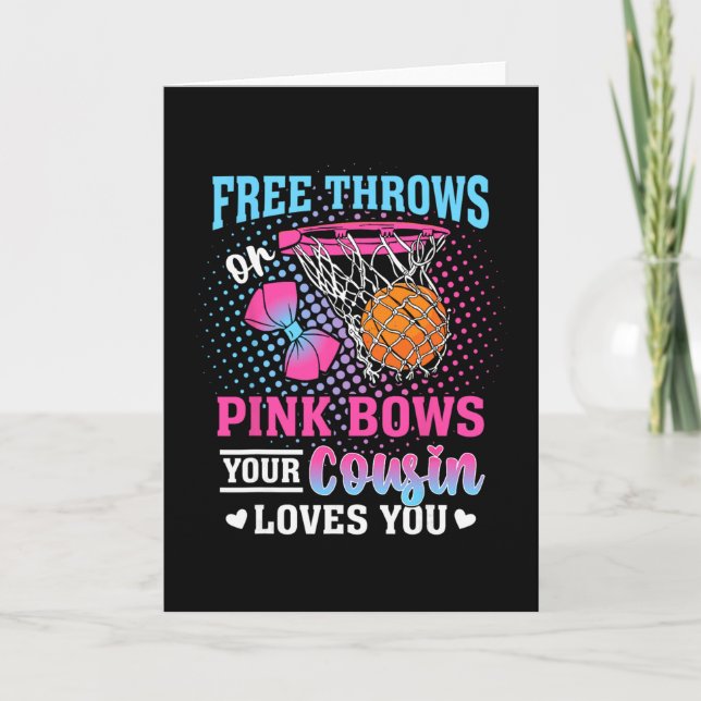 Carte Free Throws Or Pink Bows Your Cousin Loves You Gen (Devant)