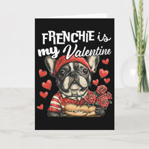 Carte Frenchie est ma Saint-Valentin Amoureux de chiens
