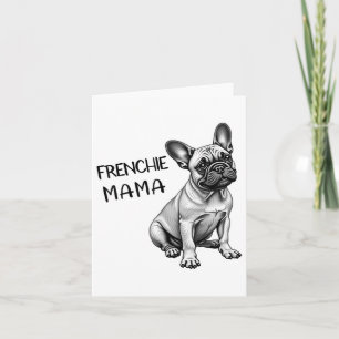 Carte Frenchie Mama mignonne French Bulldog Chien Maman