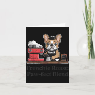 Carte Frenchie Roast mélange Paw-Fect Café amateur franç