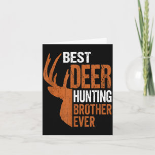 Carte Frère chasseur de cerfs toujours drôle chasseur