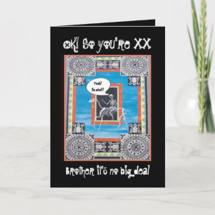 Carte Frère CUSTOM Anniversaire - FUNNY avec Squelette