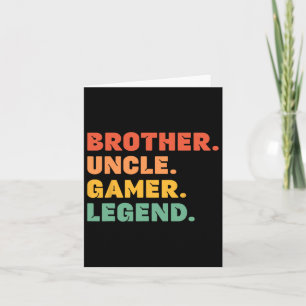 Carte Frère oncle gamer drôle légende du jeu homme vidéo
