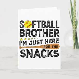 Carte Frère Softll Je suis juste là pour les snacks Drôl