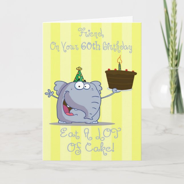 Carte Friend Eat More Cake 60th Birthday Card (Devant)