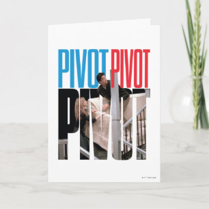 Carte FRIENDS™   PIVOT PIVOT PIVOT Citation