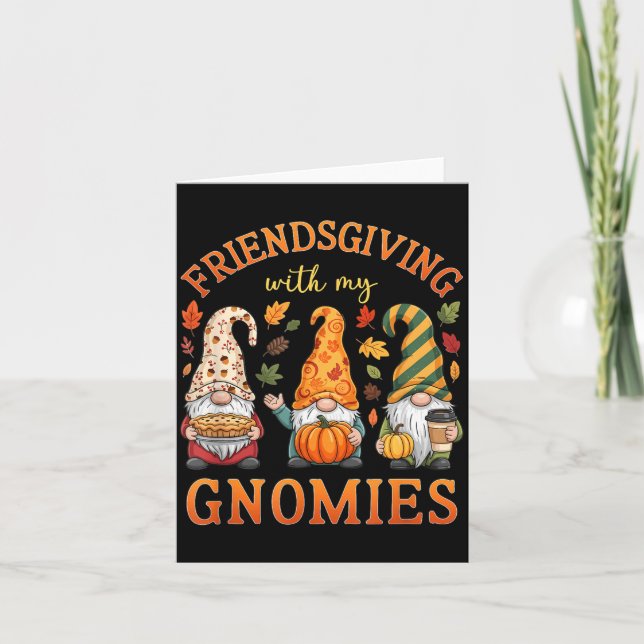 Carte Friendsgiving With My Gnomies Friends Thanksgiving (Devant)
