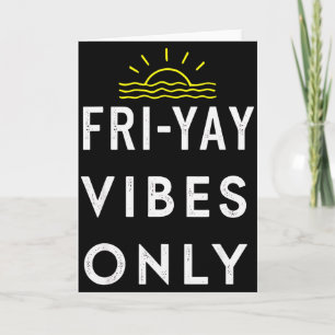 Carte Friyay Fête de Week-End Fin de Semaine
