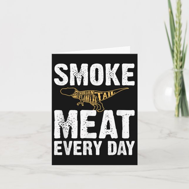 Carte Fumer de la viande tous les jours Funny Bbq Fumeur (Devant)