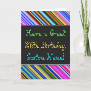 Carte Fun, Colorful, Whimsical 26th Birthday Card