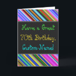 Carte Fun, Colorful, Whimsical 70th Birthday Card<br><div class="desc">This fun, colorful and whimsical birthday-themed greeting card design objets a warm birthday wish like "Have a Great 70th Birthday, Custom-Name!" on the front. Le nom du front can be customized. Le top and bottom of the front feature vibrant, multicolored stripes. The inside feobjets a customizable birthday. A greeting card...</div>